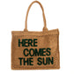 Embroidered "Here Comes The Sun"Crochet Beach Bag
